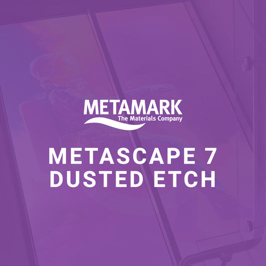Metamark MetaScape 7 Dusted Etch
